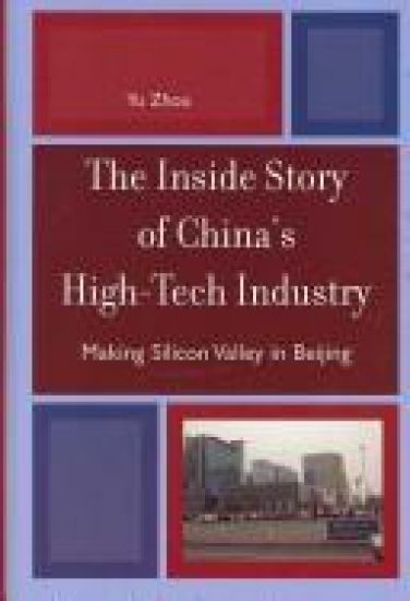 The Inside Story of China's High-Tech Industry