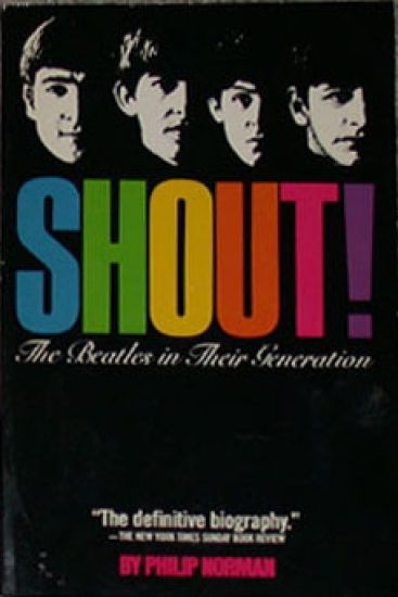 Shout!: The Beatles in Their Generation – Philip Norman, kirjan kansikuva