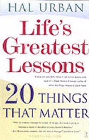 Life's Greatest Lessons
