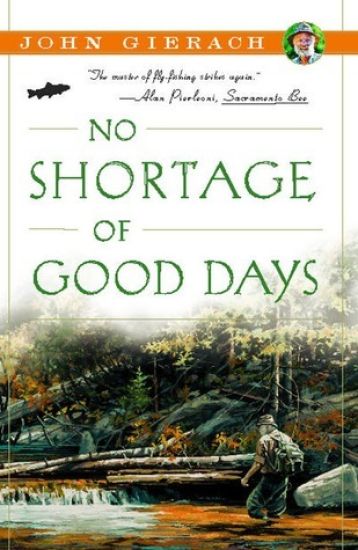 No Shortage of Good Days