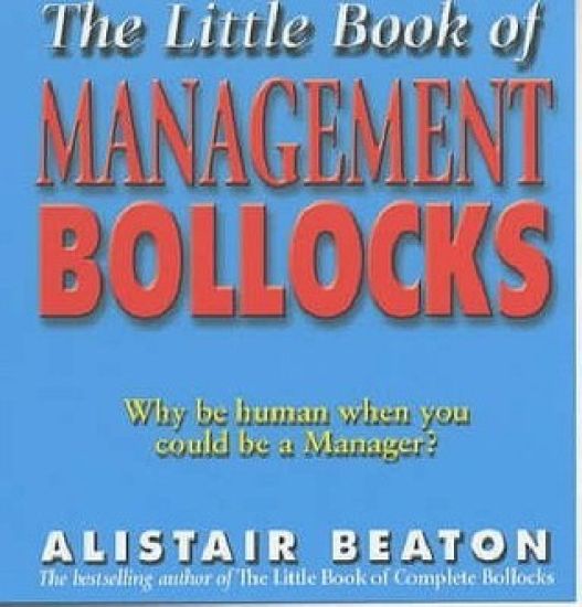 Little Book Of Management Bollocks – Alistair Beaton, kirjan kansikuva