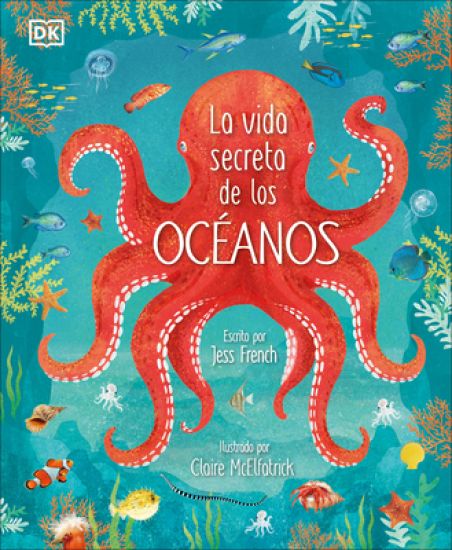 La Vida Secreta de Los Oceanos (Earth's Incredible Oceans)