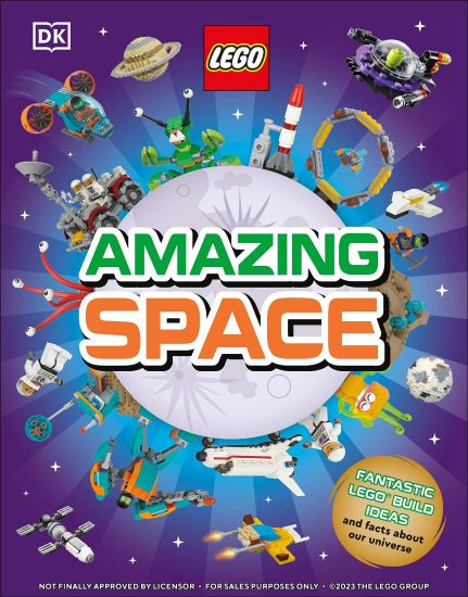 Lego Amazing Space: Fantastic Building Ideas and Facts about Our Amazing Universe