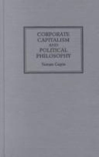 Corporate Capitalism and Political Philosophy