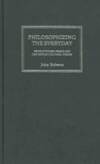 Philosophizing the Everyday