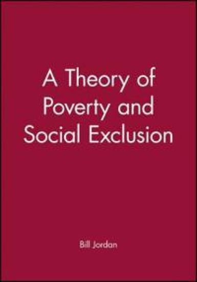 A Theory of Poverty and Social Exclusion