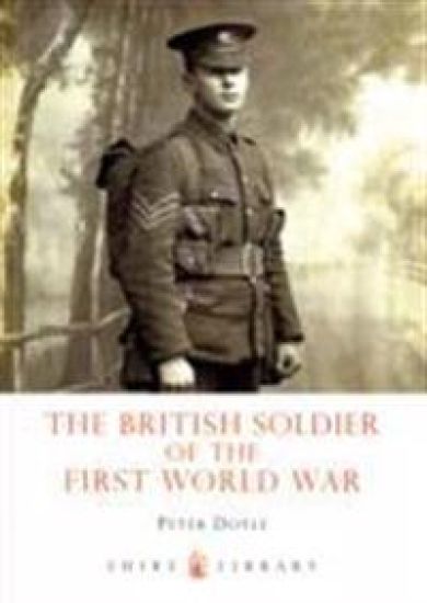 The British Soldier of the First World War