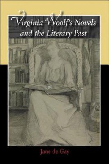 Virginia Woolf's Novels and the Literary Past
