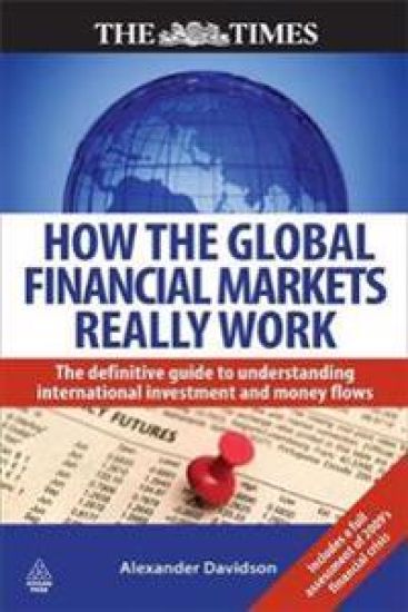 How the Global Financial Markets Really Work