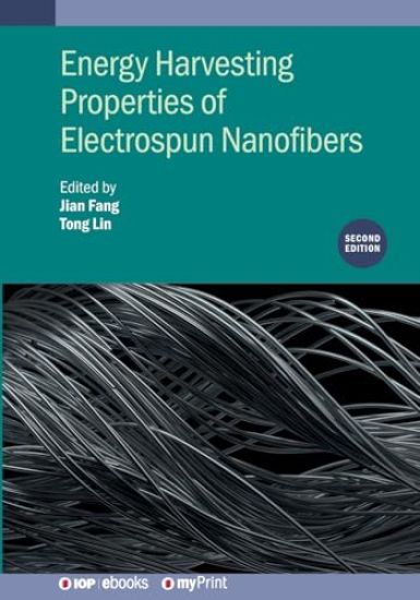 Energy Harvesting Properties of Electrospun Nanofibers (Second Edition)