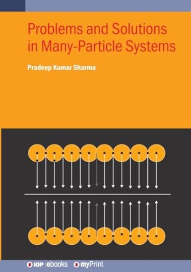 Problems and Solutions in Many-Particle Systems