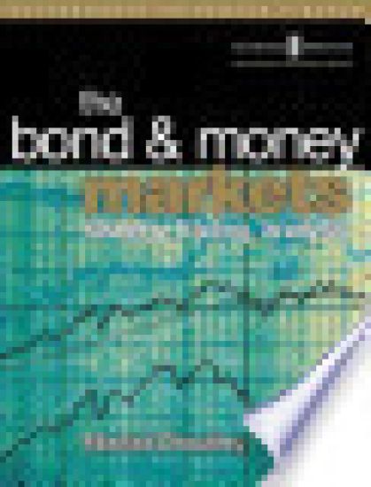 Bond and Money Markets: Strategy, Trading, Analysis