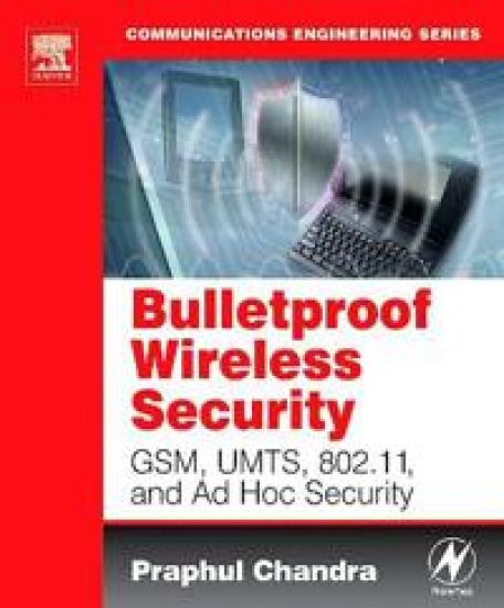Bulletproof Wireless Security