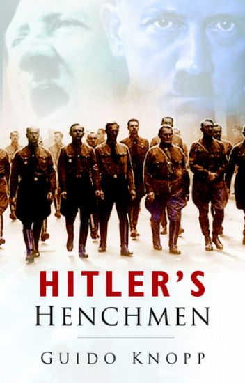Hitler's Henchmen