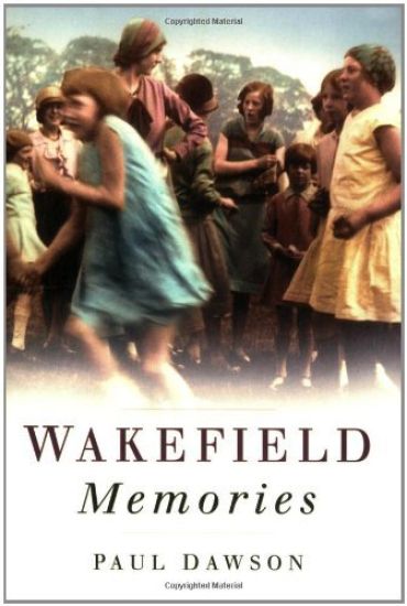 Wakefield Memories