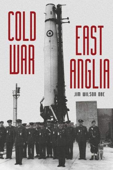Cold War: East Anglia