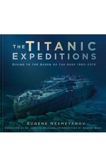 The Titanic Expeditions