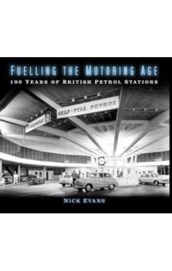 Fuelling the Motoring Age