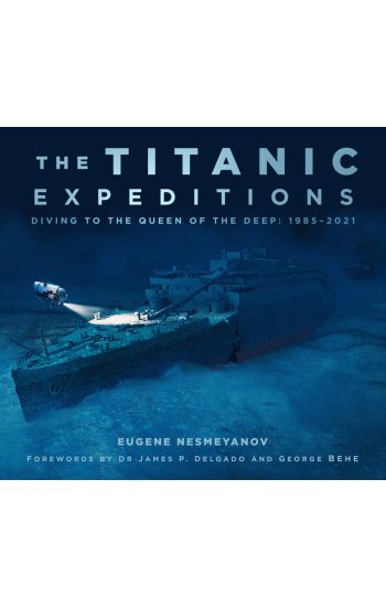 The Titanic Expeditions