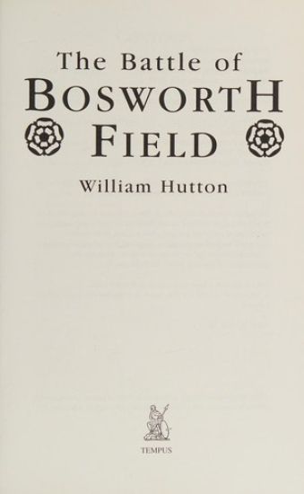 The Battle of Bosworth Field