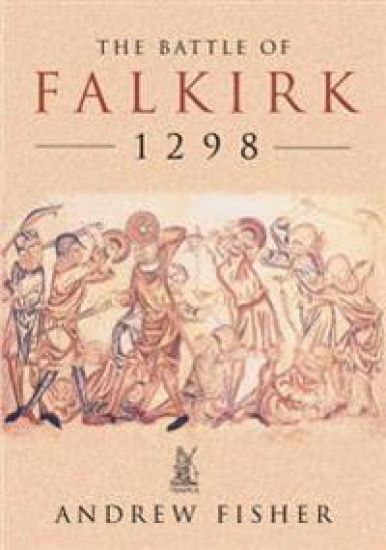 The Battle of Falkirk 1298
