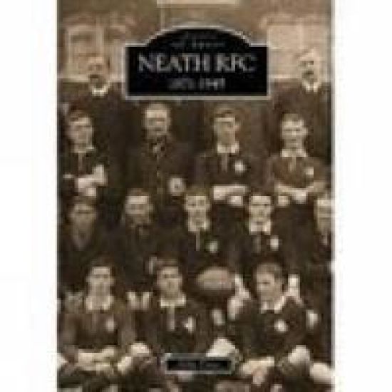 Neath RFC 1871-1945: Images of Sport