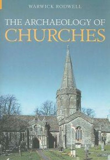The Archaeology of Churches