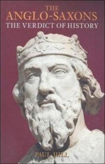 The Anglo-Saxons – Paul Hill, kirjan kansikuva