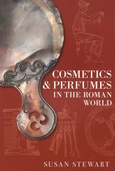 Cosmetics and Perfumes in the Roman World
