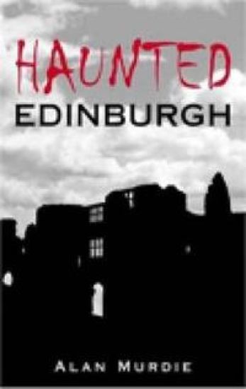 Haunted Edinburgh