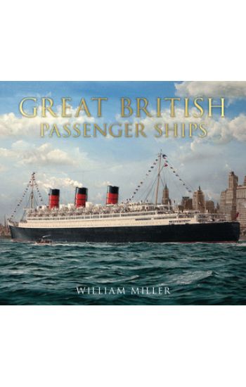Great British Passenger Ships