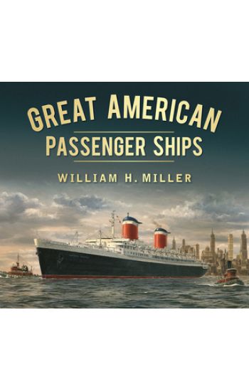 Great American Passenger Ships