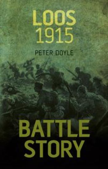 Battle Story: Loos 1915 – Peter Doyle, kirjan kansikuva