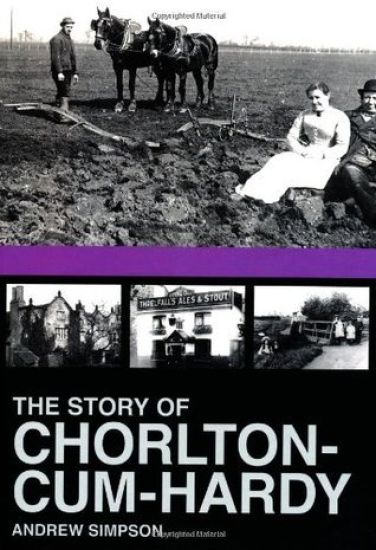 The Story of Chorlton-cum-Hardy