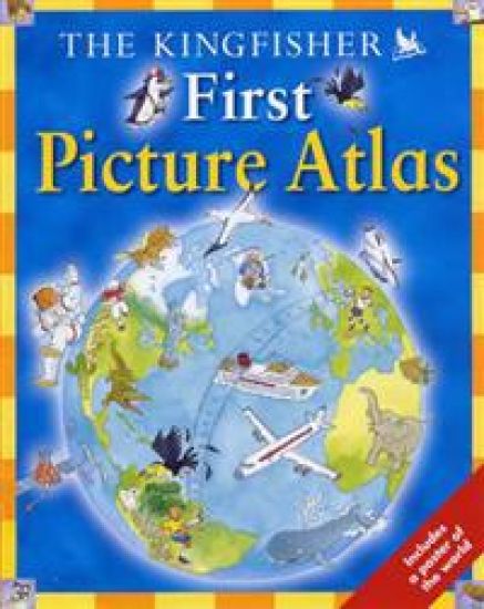 Kingfisher First Picture Atlas