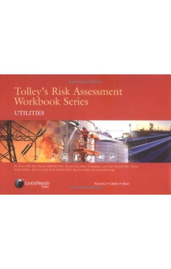 Tolley's Risk Assessment Workbook Series: Utilities
