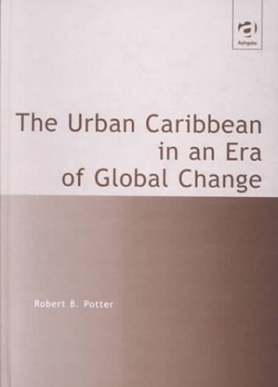 The Urban Caribbean in an Era of Global Change