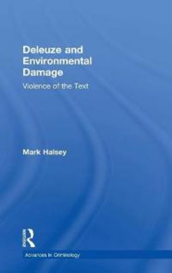 Deleuze and Environmental Damage