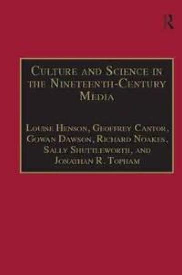 Culture and Science in the Nineteenth-Century Media