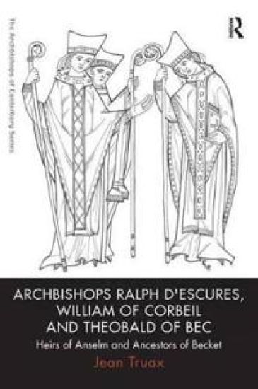 Archbishops Ralph d'Escures, William of Corbeil and Theobald of Bec