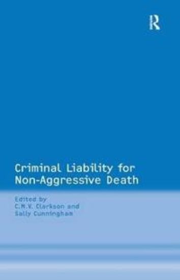 Criminal Liability for Non-Aggressive Death