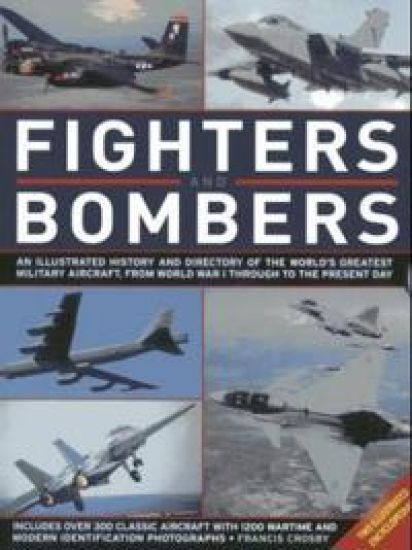 Fighters and Bombers: Two Illustrated Encyclopedias