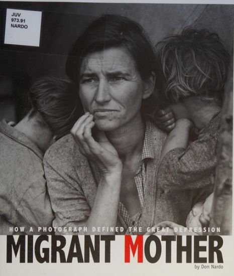 Migrant Mother: How a Photograph Defined the Great Depression