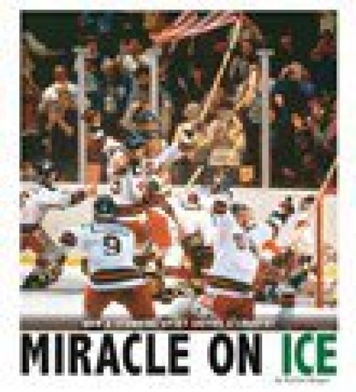 Miracle on Ice: How a Stunning Upset United a Country