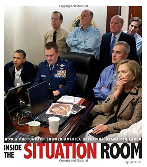 Inside the Situation Room: How a Photograph Showed America Defeating Osama Bin Laden