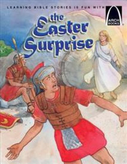 The Easter Surprise - Arch Books