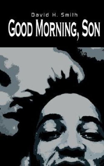 Good Morning, Son