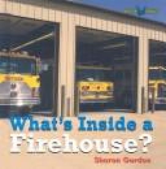 Qu Hay Dentro de Un Cuartel de Bomberos? (What's Inside a Firehouse?)