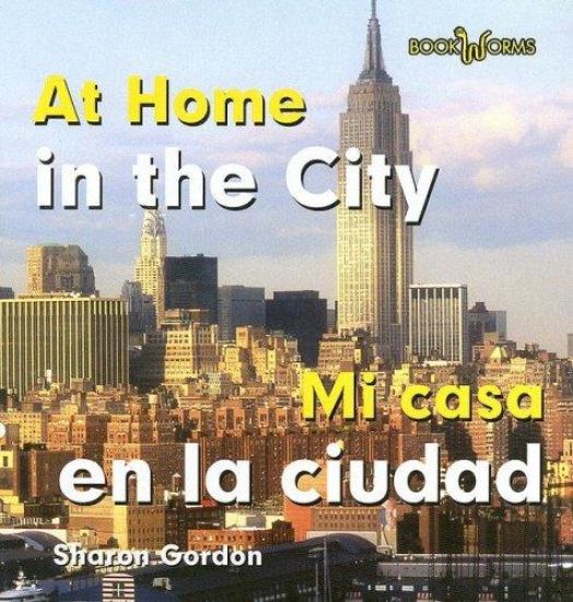 Mi Casa En La Ciudad / At Home in the City