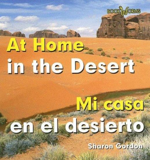 Mi Casa En El Desierto / At Home in the Desert